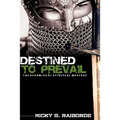 Destined to Prevail - Paperback