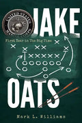 Jake Oats: First Year in The Big Time - Paperback