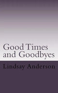 Goodtimes and Goodbyes: A Lyndsey Kelley Novel - Paperback
