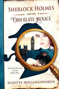 Sherlock Holmes and the Chocolate Menace - Paperback