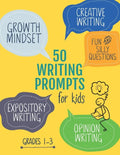 50 Writing Prompts for Kids: Growth Mindset Questions Creative Writing Opinion Writing Expository Writing Narrative Writing - Paperback