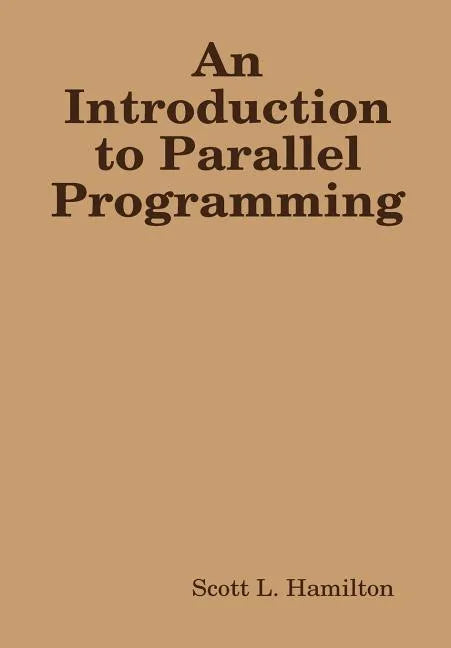 An Introduction to Parallel Programming - Hardcover