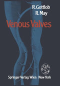 Venous Valves: Morphology, Function, Radiology, Surgery - Paperback