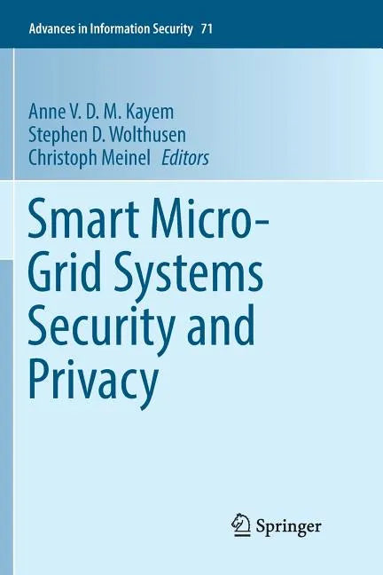 Smart Micro-Grid Systems Security and Privacy - Paperback