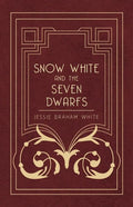 Snow White and the Seven Dwarfs - A Fairy Tale Play Based on the Story of the Brothers Grimm - Paperback