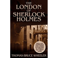 The London of Sherlock Holmes - Over 400 Computer Generated Street Level Photos - Paperback