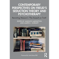 Contemporary Perspectives on Freud's Seduction Theory and Psychotherapy: Revisiting Masson's 'The Assault on Truth' - Paperback