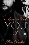 A Drug Called You 3 - Paperback