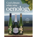Cool-Climate White Wine Oenology - Paperback