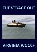 THE VOYAGE OUT Virginia Woolf - Paperback