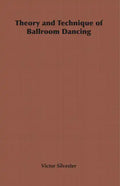 Theory and Technique of Ballroom Dancing - Hardcover