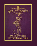 The Art Student's Guide To The Proportions Of The Human Form - Paperback