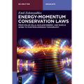 Energy-Momentum Conservation Laws: From Solar Cells, Nuclear Energy, and Muscle Work to Positron Emission Tomography - Paperback