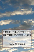 On The Doctrines of the Modernists - Paperback