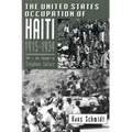 The United States Occupation of Haiti, 1915-1934 - Paperback