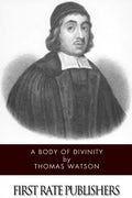 A Body of Divinity - Paperback