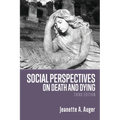 Social Perspectives on Death and Dying - Paperback