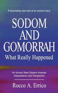 Sodom and Gomorrah: What Really Happened - Paperback