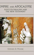 Empire and Apocalypse: Postcolonialism and the New Testament - Hardcover