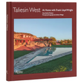 Taliesin West: At Home with Frank Lloyd Wright - Hardcover