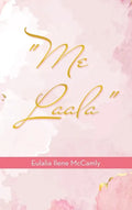 "Me Laala" - Hardcover