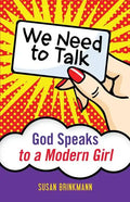 We Need to Talk: God Speaks to a Modern Girl - Paperback