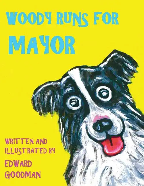 Woody Runs for Mayor - Paperback