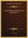 Contributions to the Science of Mythology V1 - Hardcover