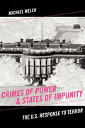 Crimes of Power & States of Impunity: The U.S. Response to Terror - Paperback
