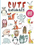 Cute Animals Coloring Book for Kids: Creative and Fun Animal Coloring Book for Kids (Preschool, Age 3-5) - Paperback