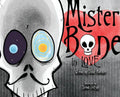 Mister Bone in Love - Hardcover