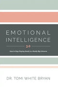 Emotional Intelligence 3.0: How to Stop Playing Small in a Really Big Universe - Hardcover