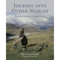 Journey into Other Worlds: Discoveries at the Boundary of Russia and Mongolia - Paperback