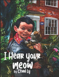 I Hear Your Meow - Paperback