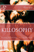 Killosophy - Paperback