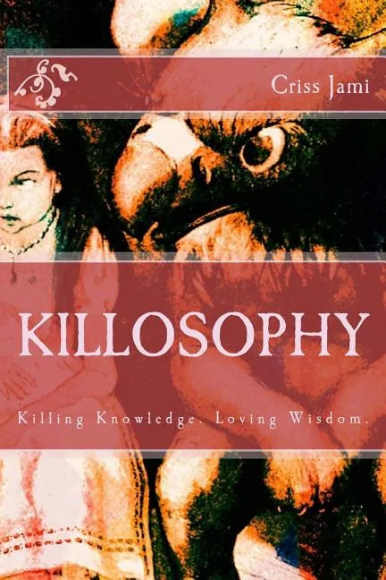 Killosophy - Paperback