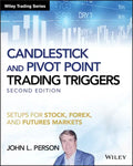 Candlestick and Pivot Point Trading Triggers, + Website: Setups for Stock, Forex, and Futures Markets - Paperback