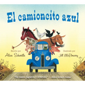 El Camioncito Azul: Little Blue Truck (Spanish Edition) - Board Book