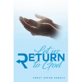 Let Us Return to God - Paperback