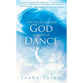 Encountering God Through Dance - Hardcover