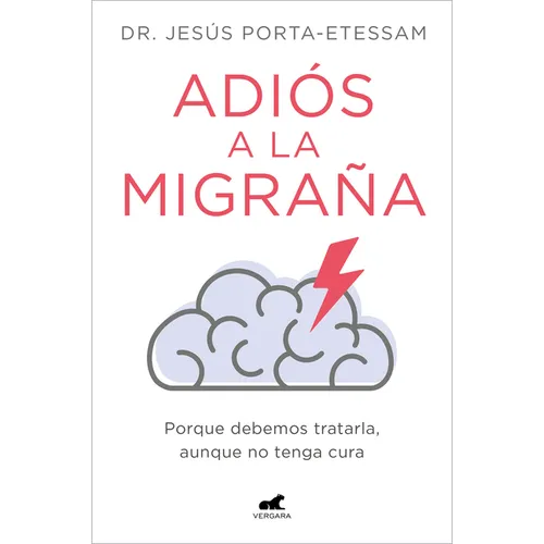 Adi a la Migra / Goodbye Migraines - Paperback