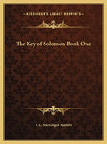 The Key of Solomon Book One - Hardcover