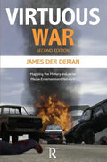 Virtuous War: Mapping the Military-Industrial-Media-Entertainment-Network - Paperback