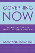 Governing Now: Grassroots Activism in the National Organization for Women - Paperback