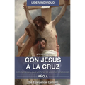 Con Jes俍 a la Cruz: L冝er/Individuo - Paperback