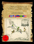 La Raiz de la Antillas: La Historia de la familia Todidae - Paperback