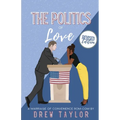 The Politics of Love: Revised Edition - Paperback