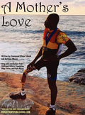A Mother's Love: Overcoming a Disability and Believing in Yourself - Hardcover