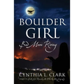 Boulder Girl: Bad Moon Rising - Paperback