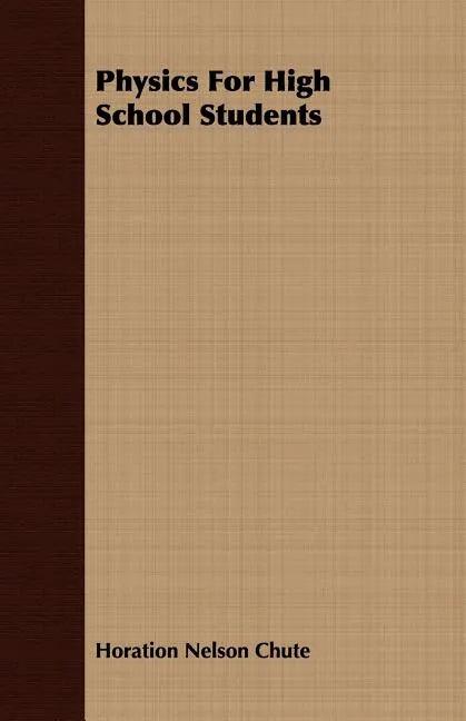 Physics For High School Students - Paperback
